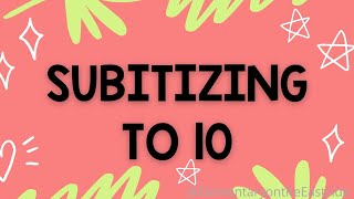 Subitizing to 10 [upl. by Anelaj166]