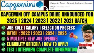 Capgemini OFF Campus Drive For 2025  2024  2023  2022 Batch  5 Latest Freshers Job Hiring Drives [upl. by Elehcor223]