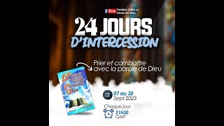 Prier et combattre avec la parole de Dieu 12ème jour dintercession [upl. by Navannod]