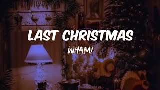 Last Christmas  WHAM [upl. by Eedebez]