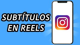 Como poner subtítulos en Instagram Reels 2024 GUÍA COMPLETA [upl. by Betsy]