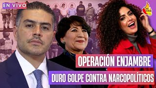 envivo  Operación Enjambre Primer GRAN GOLPE vs narcopolíticos en Edomex [upl. by Ecnal]