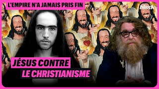 JÉSUS CONTRE LE CHRISTIANISME  ÉPISODE 2 [upl. by Longmire]