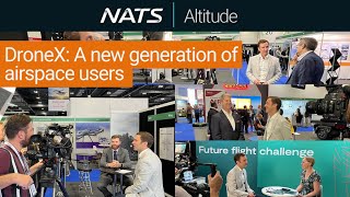 NATS Altitude  Episode 26  DroneX A new generation of airspace users [upl. by Anua]