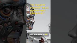 The singularity explained  are we ready for super intelligent AI [upl. by Mikiso]