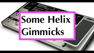 Some Of My Latest Gimmicks Line 6 Helix [upl. by Bay3]