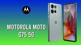 Motorola Moto G75 5G  MidRange Powerhouse with 5G Connectivity [upl. by Sanson]