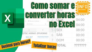 Como converter e somar HORAS no EXCEL passo a passo [upl. by Aham968]