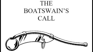 The Boatswain Pipe [upl. by Ecirtram]