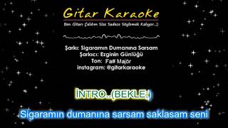 Sigaramın Dumanına Sarsam  Gitar Karaoke Ritimli Versiyon [upl. by Pilihp611]