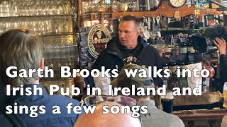 Garth Brooks walks into Irish Pub in Dingle and entertains the crowd [upl. by Sharyl68]