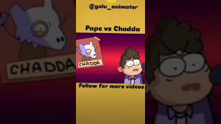 Chadda vs pape trending funny viral shorts subscribe now please [upl. by Anatolio993]