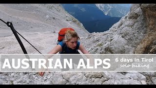 Hiking six days in the Austrian Alps ⁞ Solo amp Silent Hiking ⁞ Zugspitze via Stopselzieher [upl. by Gnurt]