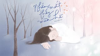 Nhắm Mắt Thấy Mùa Hè  Nguyên Hà  St Hồ Tiến Đạt「 Official MV Lyrics」 [upl. by Phaidra]