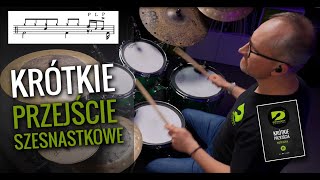 Krótkie przejście szesnastkowe quotZeszyt perkusyjy nr 1quot Drumset Academy [upl. by Nahtiek]