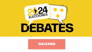 DEBATES 2024  Galeana  28 de abril [upl. by Gayle]