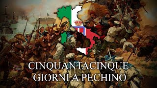 55 Giorni a Pechino  Italian Version of The Song of the 11 Nations [upl. by Ecilayram]