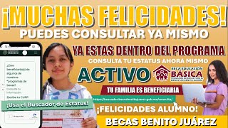 🎊🥳¡YA ERES PARTE DEL PROGRAMA🎊🥳 YA PUEDES CONSULTAR SI ERES BENEFICIARIO A LAS BECAS ¡FELICIDADES [upl. by Dymphia]