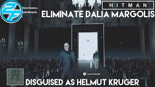 How To Eliminate Dalia Margolis Disguised As Helmut Kruger  Hitman 2016 Walkthrough Gameplay [upl. by Renruojos]