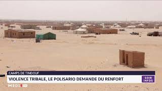 Camps de Tindouf violence tribale le polisario demande du renfort [upl. by Eremehc]