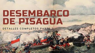 Desembarco de Pisagua 1879 lo que realmente sucedió parte 2 [upl. by Ecnaiva]