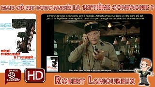 Mais où est donc passée la septième compagnie de Robert Lamoureux 1973 Cinemannonce 276 [upl. by Nealy645]