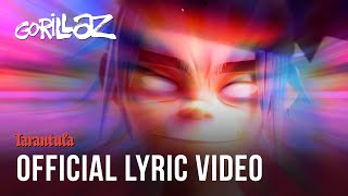 Gorillaz  Tarantula Official Lyric Video [upl. by Cleodell]