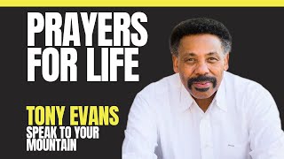 Speak To Your Mountains In Prayer  Tony Evans [upl. by Nagirrek177]