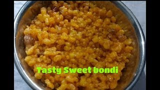 ರುಚಿಕರವಾದ ಸಿಹಿ ಬೊಂದಿ Sweet boondi  Recipe Kannada [upl. by Elnore]