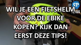 WIL JE EEN FIETSHELM VOOR DE EBIKE KOPEN KIJK DAN EERST DEZE TIPS [upl. by Hortense]