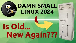 Damn Small Linux 2024  Will it work on this Pentium 3 [upl. by Ahsennod]