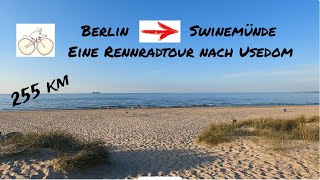 Auf gehts nach Usedom eine Rennradtour von Berlin nach Swinemünde [upl. by Ahtoelc]