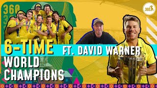 Australia  6time World Champions  ft David Warner  360 Show S03E10 [upl. by O'Connell750]