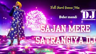 Sajan Mere Satrangiya dj song  sajan mere Satrangiya remix song  sajan mere satrangiya  dj song [upl. by Nilatak]