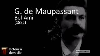 Guy de Maupassant  BelAmi  12 [upl. by Burkle169]