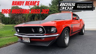 Randy Reams 1969 Boss 302 amp The Boss 302 Registry [upl. by Etyam]