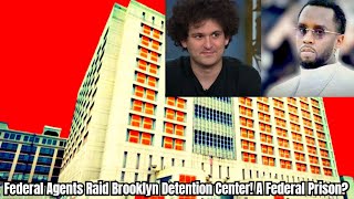 Federal Agents Raid Brooklyn Detention Center A Federal Prison [upl. by Alisan]