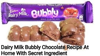 Cadbury Dairy Milk Bubbly Chocolate Dairy Milk Chocolate Recipe Homemade Cadbury Chocolate Recipe [upl. by Sydney24]