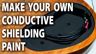 Make Your Own Conductive Shielding Paint [upl. by Yeloc]