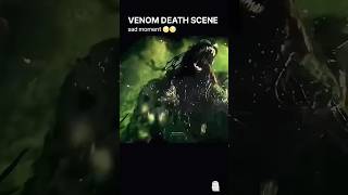 Venom death scene in venom the last dance 😔 venom3 [upl. by Silden742]