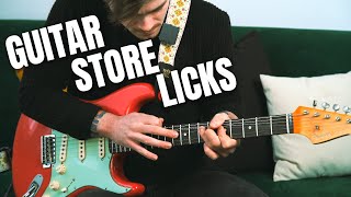 Guitar Store Licks And How To Play Them [upl. by Aikas253]