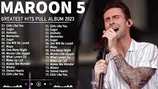 Maroon 5 Greatest Hits Full Album 2023 ❤‍🔥 Maroon 5 Best Songs Playlist 2023 [upl. by Aubarta]