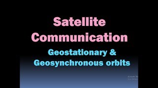 Satellite Communication geostationary and geosynchronous orbit HD [upl. by Notlew]