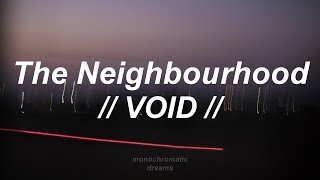 The Neighbourhood Void SUB ESPAÑOL  LYRICS [upl. by Elahcar]