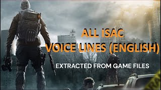 All ISAC Voicelines The Division English Part 1 [upl. by Rehptosirhc]