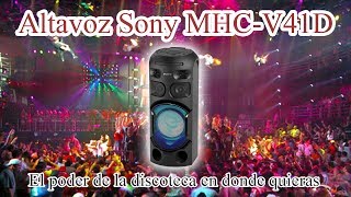 Altavoz Sony MHCV41D El poder de la discoteca en donde quieras [upl. by Aretahs]