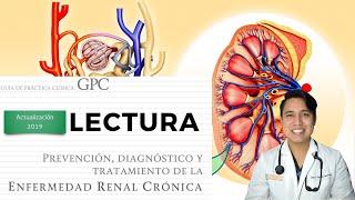 Enfermedad renal crónica  Lecturas GPC  ENARM [upl. by Lleinad398]