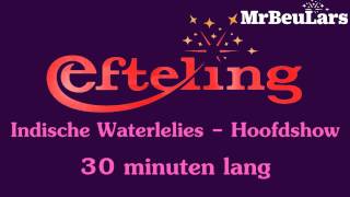 Efteling muziek  Sprookjesbos  Indische Waterlelies 30 minuten versie [upl. by Atteirneh]