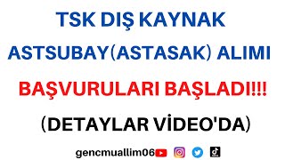 TSK Dış kaynak Astsubay ASTASAK alımı başvuruları başladı Detaylar videoda [upl. by Dream511]