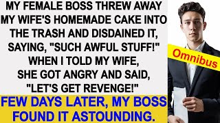 My boss threw away my wifes cake saying Such awful stuff My wife said Lets get revenge [upl. by Kenison]